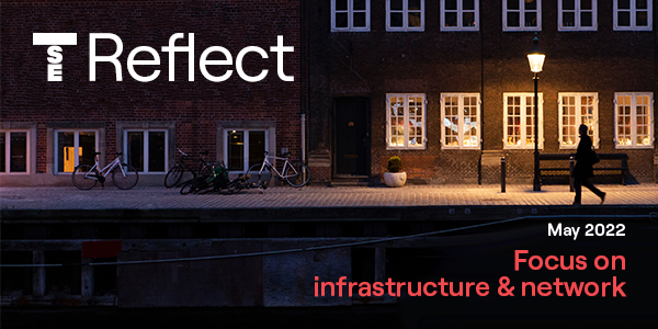TSE Reflect - focus on infrastructure & network